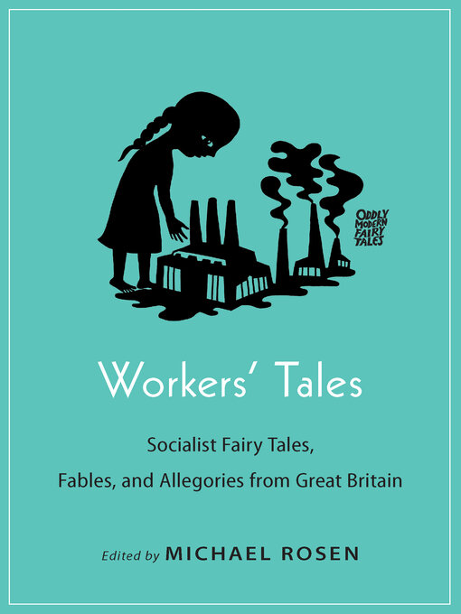 Title details for Workers' Tales by Michael Rosen - Available